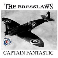 CAPTAIN FANTASTIC by BRESSLAWS, THE Compact Disc Single BBPCD08 Label: BIFF BANG POW RECORDS - punk to funk heaven