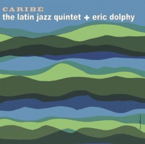 Caribé Artist Eric Dolphy with The Latin Jazz Quintet Vinyl / 12" Album Honeypie HONEY048 - punk to funk heaven