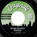 Cat: OG043 Artist : Q - Tip / Redman A: Breath & Stop B: Smash Sumthin’ Label : Originals Format : 7” black vinyl - punk to funk heaven