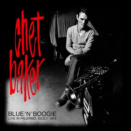 CHET BAKER QUARTET - BLUE ‘N’ BOOGIE: LIVE IN PALERMO, SICILY 1976 Label: Survival Research - SVVRCH054 Format: VINYL LP - punk to funk heaven