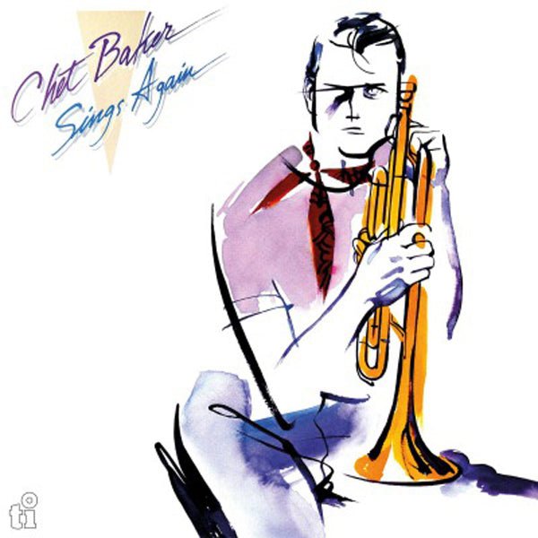 CHET BAKER SINGS AGAIN (COLOURED) VINYL LP - punk to funk heaven
