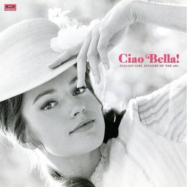 CIAO BELLA! by VARIOUS ARTISTS Vinyl LP HIQLP25 Label: ACE RECORDS - punk to funk heaven