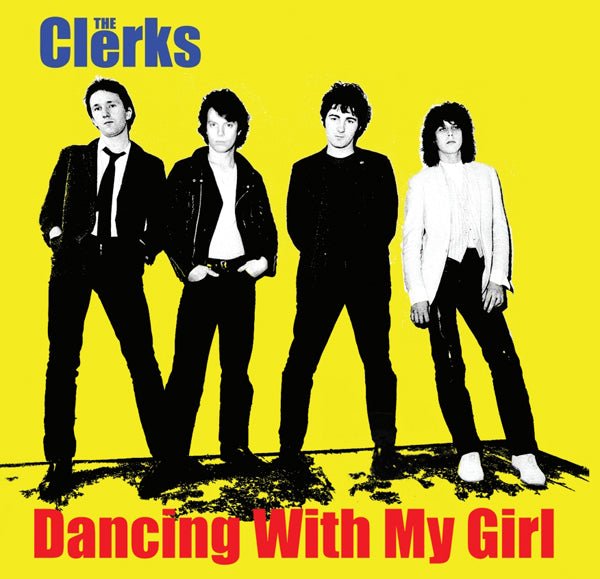 CLERKS, THE DANCING WITH MY GIRL VINYL 7" - punk to funk heaven