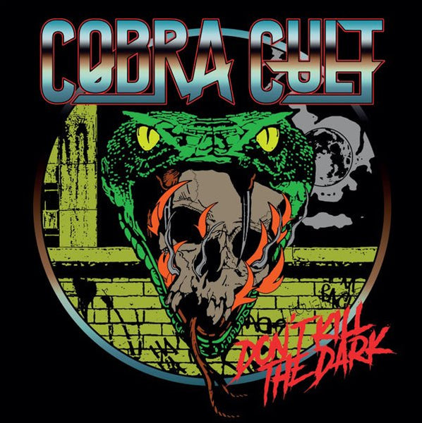 COBRA CULT DON’T KILL THE DARK VINYL LP - punk to funk heaven
