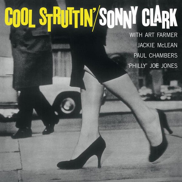 Cool Struttin' Artist Sonny Clark Producer Michael Cuscuna, Alfred Lion Format:Vinyl / 12" Album - punk to funk heaven
