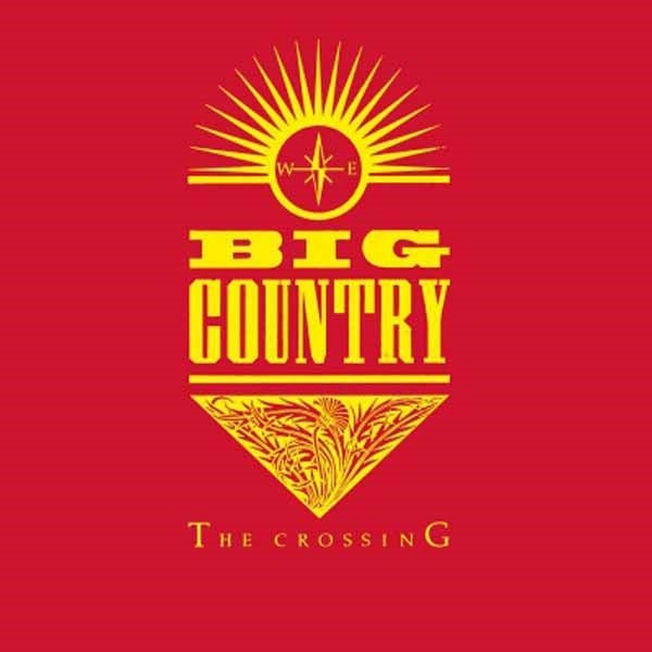 CROSSING EXPANDED (2LP) by BIG COUNTRY Vinyl Double Album MOVLP2261 - punk to funk heaven