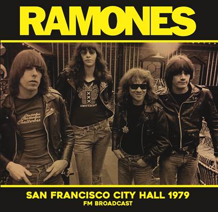 Ramones – San Francisco City Hall 1979 – FM BROADCAST   Mind Control   MIND785  VINYL LP