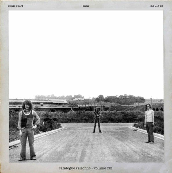 Dark – Catalogue Raisonne - Volume XIII Seelie Court – sis 013 sc Vinyl LP - punk to funk heaven