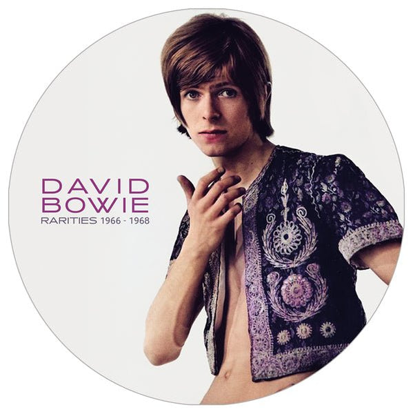 DAVID BOWIE RARITIES 1966 - 1968 (PICTURE DISC) VINYL 12" PICTURE DISC - punk to funk heaven