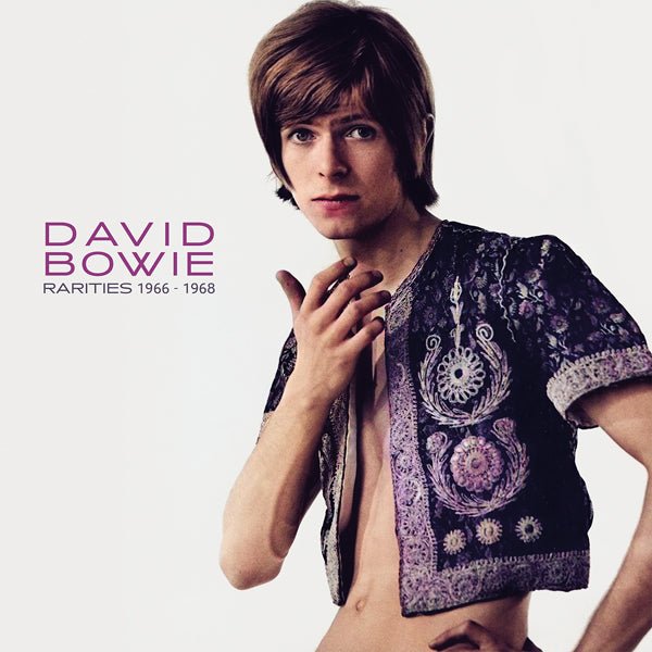 DAVID BOWIE RARITIES 1966 - 1968 VINYL LP - punk to funk heaven