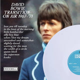 DAVID BOWIE TRANSITION ON AIR 1967 - ’71 180g WHITE Vinyl Label: ROCKWELL Cat No RWLP069 - WHITE - punk to funk heaven