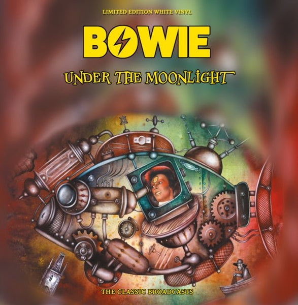 david Bowie ‎– Under The Moonlight (The Classic Broadcasts) vinyl lp white - punk to funk heaven