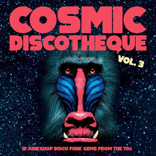 V/A – Cosmic Discotheque Vol. 3 vinyl lp NRR003LP
