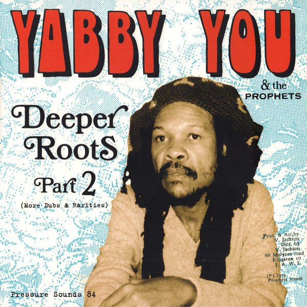 Deeper Roots Part 2 Artist YABBY YOU & THE PROPHETS Format:LP x 2 Label:PRESSURE SOUNDS Catalogue No:PSLP084 - punk to funk heaven