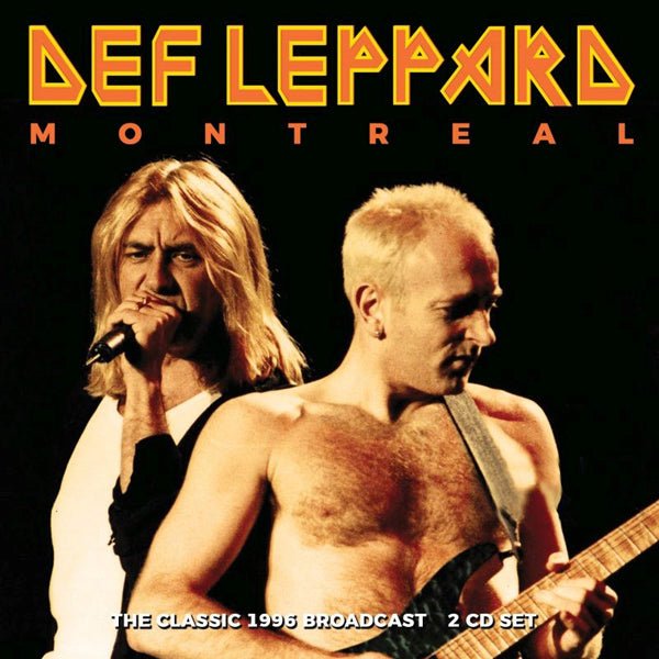 DEF LEPPARD DEF LEPPARD - MONTREAL COMPACT DISC DOUBLE - punk to funk heaven
