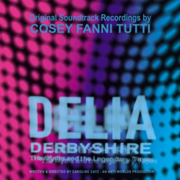 Delia Derbyshire: The Myths and the Legendary Tapes Artist Cosey Fanni Tutti Format:Vinyl / 12" Album (Clear vinyl) - punk to funk heaven