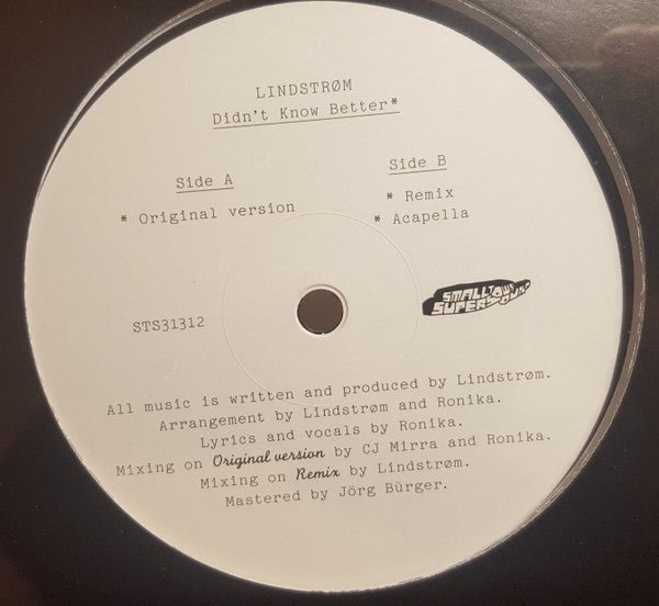 Didn't Know Better Artist Lindstrom Format:Vinyl / 12" EP Label:Smalltown Supersound Catalogue No:STS31312 - punk to funk heaven