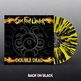 DOUBLE DEAD REDUX (YELLOW / BLACK SPLATTER VINYL) by SIX FEET UNDER Vinyl Double Album BOBV895LPLTD - punk to funk heaven