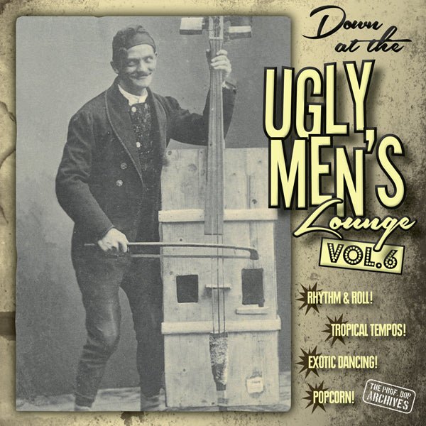 DOWN AT THE UGLY MEN'S LOUNGE VOL. 6 (10'') by PROFESSOR BOP PRESENTS Vinyl LP RR22233940 - punk to funk heaven