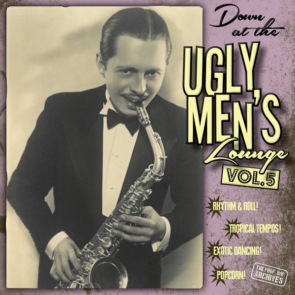 DOWN AT THE UGLY MEN'S LOUNGE VOL.5 (10''+CD) by PROFESSOR BOP PRESENTS Vinyl 10" RR22133857 - punk to funk heaven