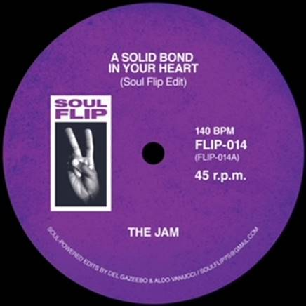 Artist : The Jam – A Solid Bond In Your Heart EDIT / The Capitols – Cool Jerk EDIT  Cat No : FLIP-014  Format : 7”   Label : Soul Flip