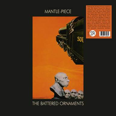 The Battered Ornaments ‎– Mantle-Piece  Label: Survival Research // Cat No: SVVRCH060 // Format: Vinyl LP