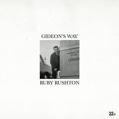 RUBY RUSHTON  GIDEON’S WAY vinyl 12" vinyl   22A039