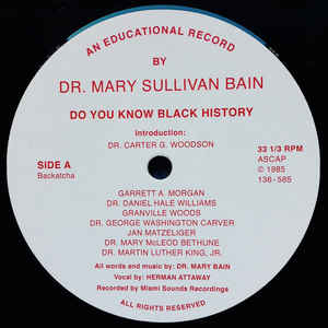 Dr. Mary Sullivan Bain ‎– Do You Know Black History Vinyl 12 " Reissue Remastered