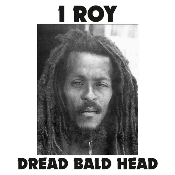 Dread Bald Head Artist I. ROY Format:LP Label:RADIATION ROOTS - punk to funk heaven