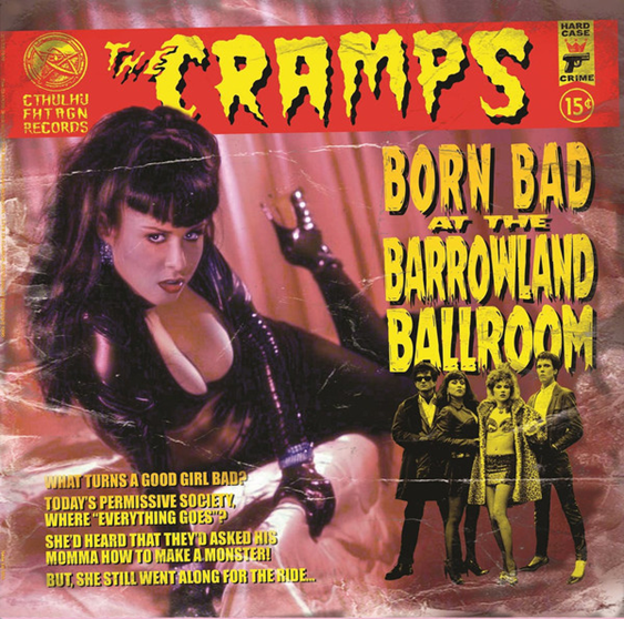 THE CRAMPS ‎– Born Bad At The Barrowland Ballroom  vinyl lp R'LYEH002