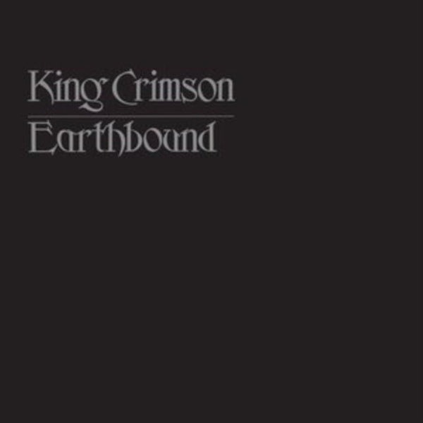 Earthbound Artist King Crimson, King Crimson Format:Vinyl / 12" Album Label:Panegyric - punk to funk heaven