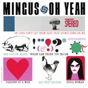 Charles Mingus ‎– Oh Yeah  Speakers Corner Records ‎– SD 1377Vinyl LP
