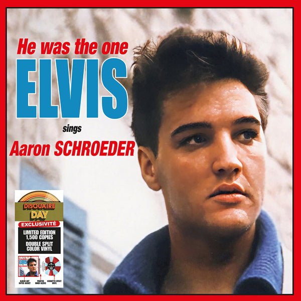 ELVIS PRESLEY HE WAS THE ONE (ELVIS SINGS AARON SCHROEDER) (CORNETTO EFFECT RED/BLUE VINYL) (RSD 2023) VINYL LP - punk to funk heaven