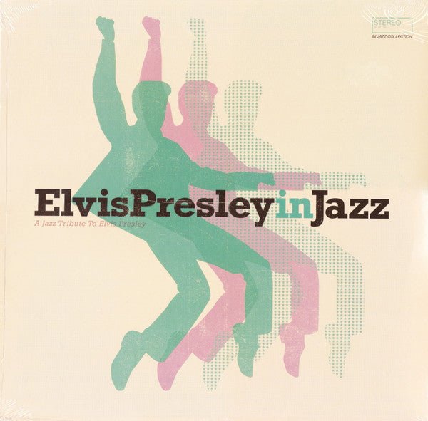 Elvis Presley in Jazz Artist Various Artists Format:Vinyl / 12" Album Label:Wagram - punk to funk heaven