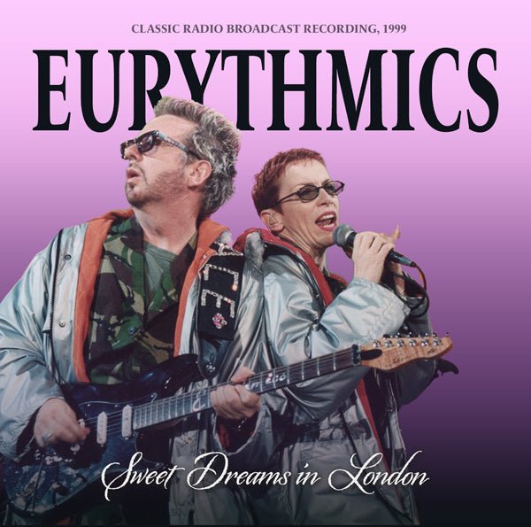 EURYTHMICS SWEET DREAMS IN LONDON COMPACT DISC - punk to funk heaven