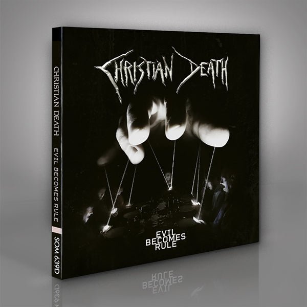 EVIL BECOMES RULE by CHRISTIAN DEATH Compact Disc Digi SOM639D - punk to funk heaven