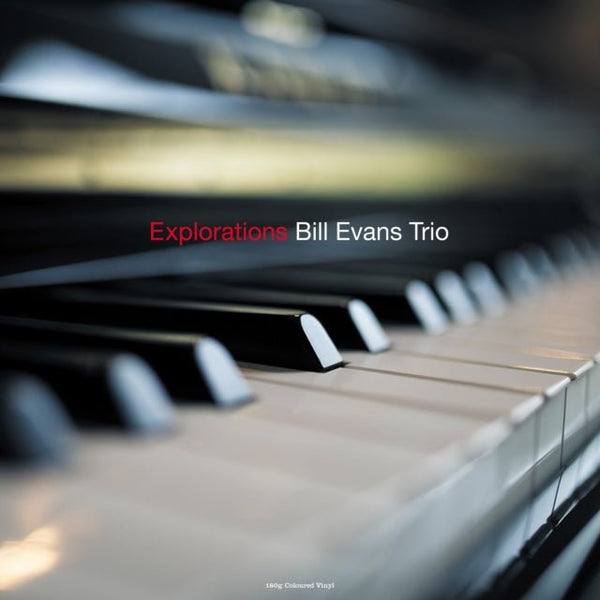 Explorations Artist Bill Evans Trio Format:Vinyl / 12" Album Coloured Vinyl Label:Not Now Music - punk to funk heaven
