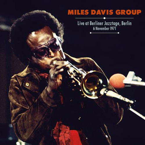 Miles Davis Group - Live at Berliner Jazztage Berlin November 6th 1971 vinyl lp   pre order