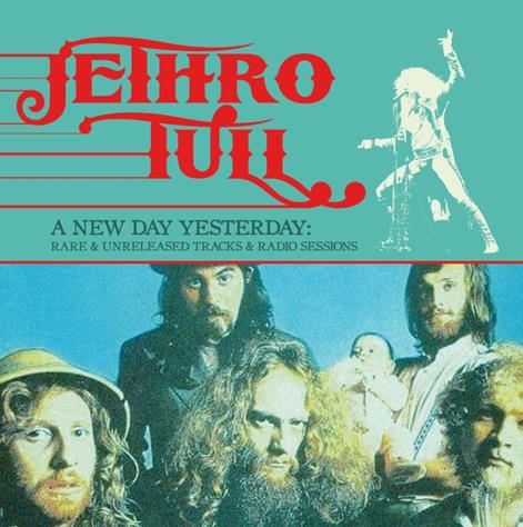 JETHRO TULL A NEW DAY YESTERDAY: RARE & UNRELEASED TRACKS & RADIO SESSIONS    VINYL LP