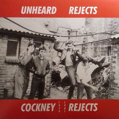 Cockney Rejects – Unheard Rejects  Beat Generation   BEAT 044