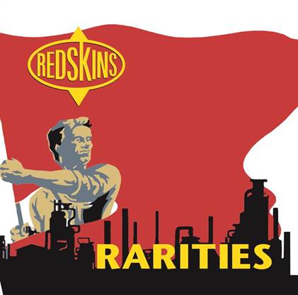 REDSKINS - Rarities Format: LP (MARBLED RED VINYL) Catalogue: OUTS02