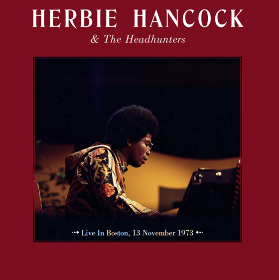 Herbie Hancock, The Headhunters  Live In Boston November 13, 1973 WBCN BROADCAST  VINYL LP  RLL062