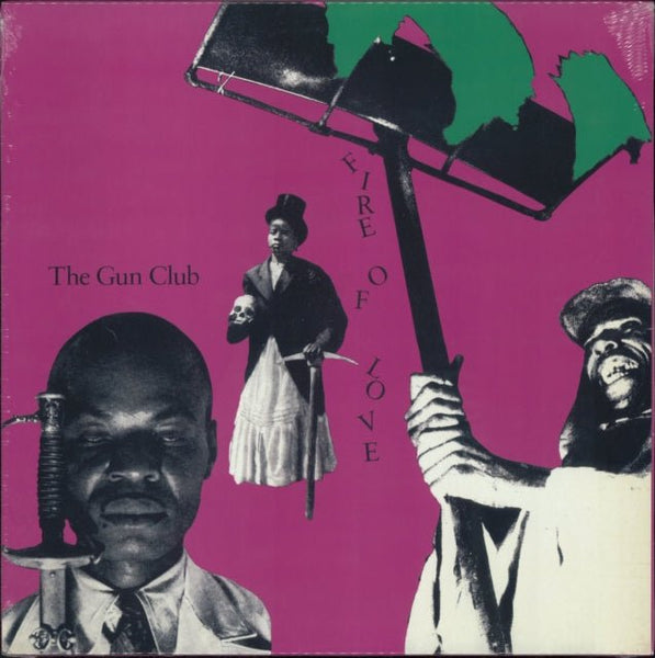 Fire of Love The Gun Club Vinyl / 12" Album Munster MR256 - punk to funk heaven