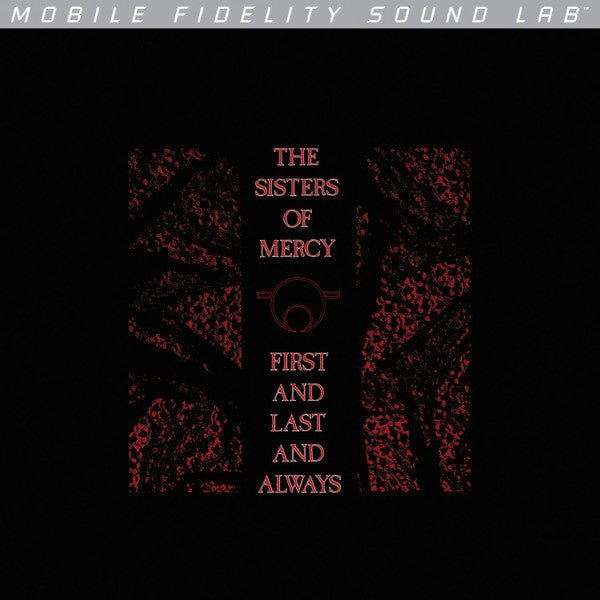 First & Last & Always Artist Sisters Of Mercy Format:Vinyl / 12" Album Label: MFSL - punk to funk heaven