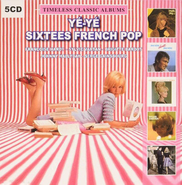 Françoise Hardy - Sylvie Vartan, Brigitte Bardot - Johnny Hallyday - Serge Gainsbourg ‎– Yé - Yé Sixtees French Pop Label: DOL ‎– DOLCD0495 5 cd box set - punk to funk heaven