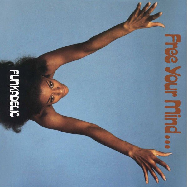 Free Your Mind... Artist Funkadelic Format:Vinyl / 12" Album blue Coloured Vinyl Label:Westbound Catalogue No:HIQLP77 - punk to funk heaven