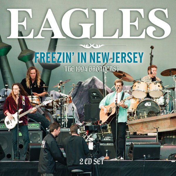 FREEZIN’ IN NEW JERSEY (2CD) by EAGLES Compact Disc Double UN2CD048 - punk to funk heaven