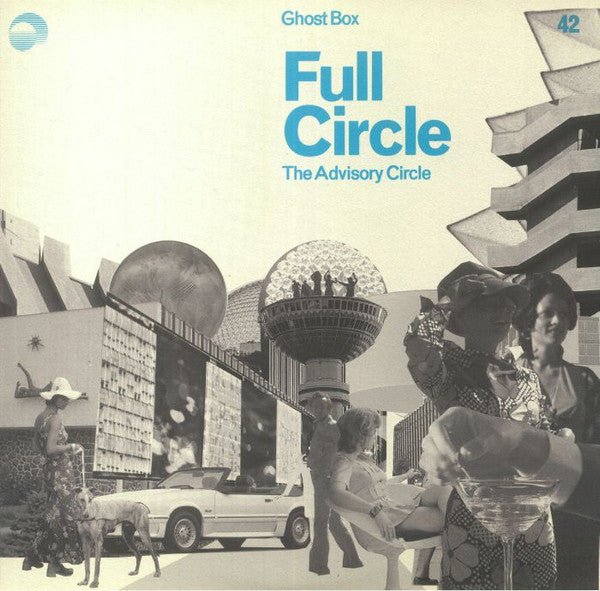 Full Circle Artist THE ADVISORY CIRCLE Format:10" Label:GHOST BOX Catalogue No:GBX042LP - punk to funk heaven