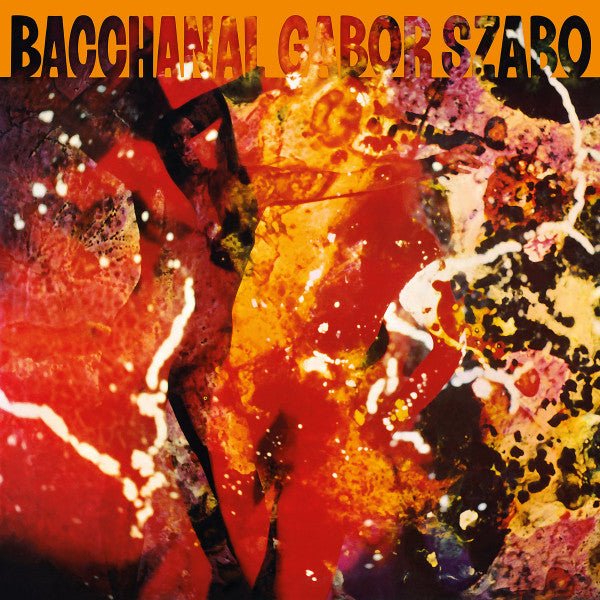 GABOR SZABO BACCHANAL VINYL LP - punk to funk heaven