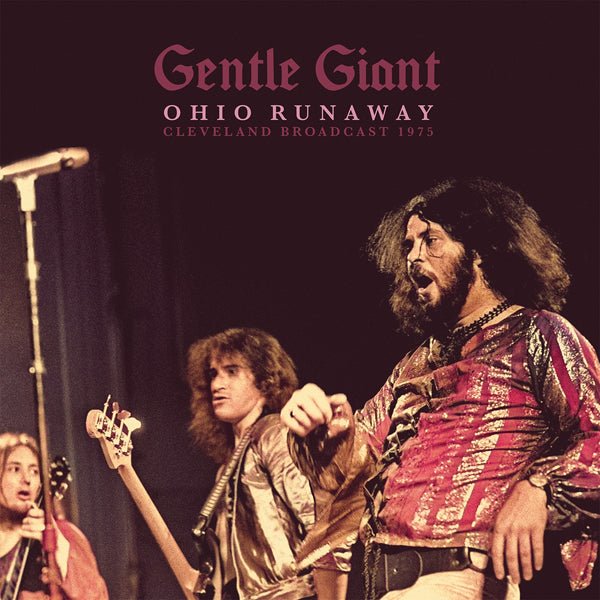 GENTLE GIANT OHIO RUNAWAY VINYL DOUBLE ALBUM - punk to funk heaven